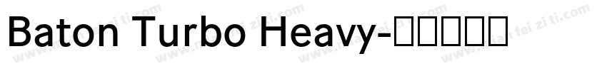 Baton Turbo Heavy字体转换
